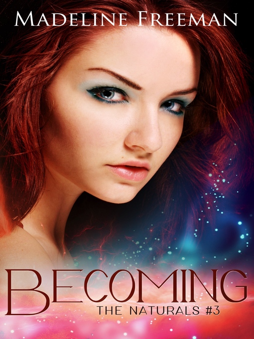 Title details for Becoming by Madeline Freeman - Available